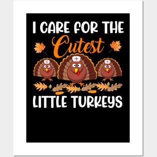 I Care For The Cutest Little Turkeys Thanksgiving Posters and Art